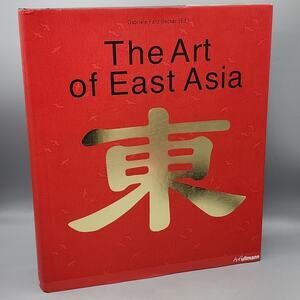 The Art of East Asia by Fahr-Becker, Gabriele Hardback Book - Heavy